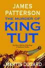 The Murder of King Tut