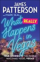 What Really Happens in Vegas