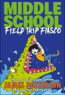 Middle School - Field Trip Fiasco