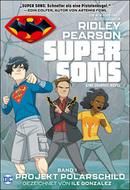 Super Sons 1 - Projekt Polarschild