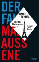 Der Fall Malaussène - sie haben mich belogen