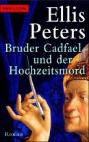 Bruder Cadfael und der Hochzeitsmord