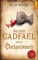 Bruder Cadfael und der Hochzeitsmord