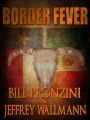 Border Fever