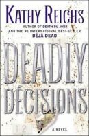 Deadly Décisions