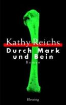 Durch Mark und Bein