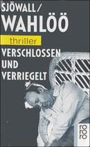 Verschlossen und verriegelt