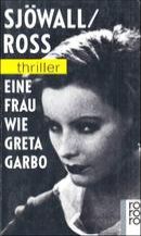 Eine Frau wie Greta Garbo