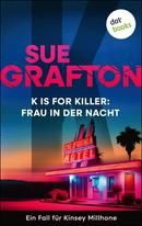 K is for Killer - Frau in der Nacht