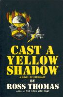 Cast a Yellow Shadow