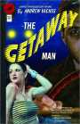 The Getaway Man