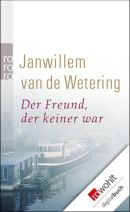 Der Freund, der keiner war