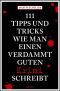 111 Tipps und Tricks wie man einen verdammt guten Krimi schreibt