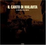 Il Canto di Malavita