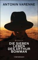 Die sieben Leben des Arthur Bowman