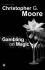 Gambling on Magic