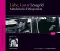 Liebe, Lust & Lsegeld