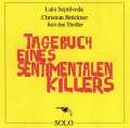 Tagebuch eines sentimentalen Killers