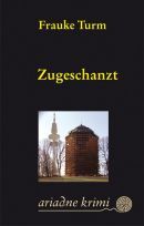 Zugeschanzt
