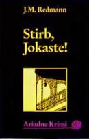 Stirb, Jokaste!