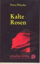 Kalte Rosen