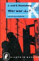 Wer war »L«?