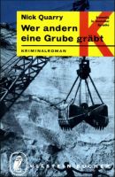 Wer andern eine Grube gräbt