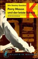 Perry Mason und der letzte Scheck