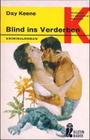 Blind ins Verderben