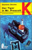 Der Tiger in Mr. Prescott