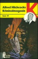 Alfred Hitchcocks Kriminalmagazin Bd. 41