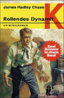 Rollendes Dynamit