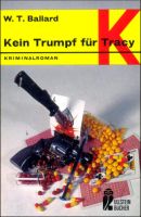 Kein Trumpf für Tracy