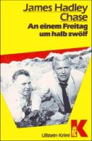 An einem Freitag um halb zwölf