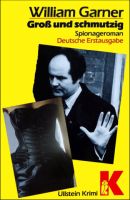 Groß und schmutzig