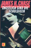 Ängstlich sind die Schuldigen