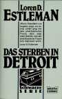 Das Sterben in Detroit