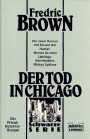 Der Tod in Chicago
