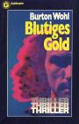 Blutiges Gold