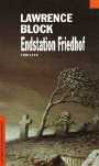 Endstation Friedhof