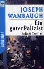 Ein guter Polizist