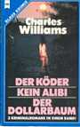 Der Kder / Kein Alibi / Der Dollarbaum