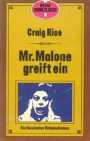 Mr. Malone greift ein