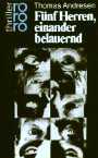 Fnf Herren, einander belauernd