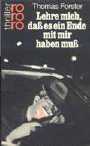 Lehre mich, daß es ein Ende mit mir haben muß