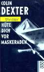 Hüte dich vor Maskeraden