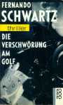 Die Verschwörung am Golf