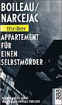 Appartement für einen Selbstmörder