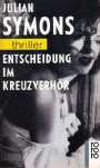 Entscheidung im Kreuzverhör