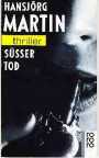 Süßer Tod